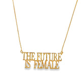 "The Future Is Female" Women Feminism Feminist Necklace (G129)